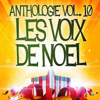 Noël essentiel Vol. 10 (Anthologie des plus belles chansons de Noël) by Unknown Artist