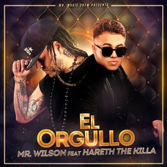 El Orgullo by Mr. Wilson