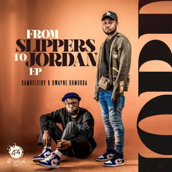 From Slippers to Jordan by Dwayne Shmurda