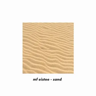 sand by MF Eistee