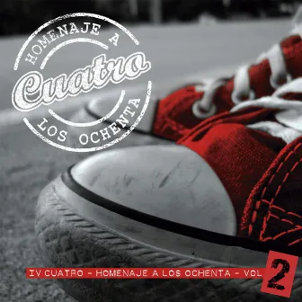 Homenaje A Los Ochenta, Vol. 2 by IV Cuatro