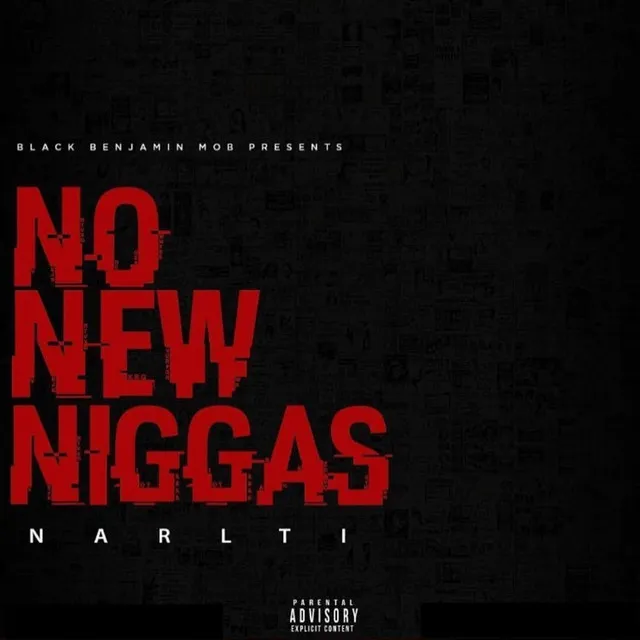 No New Niggas