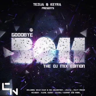 Goodbye 2011 (The DJ Mix Edition) by Keyra