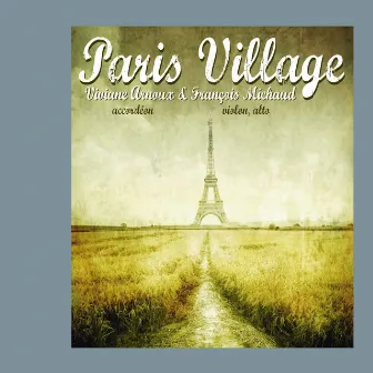 Paris Village (Accordéon - Violon alto) by Viviane Arnoux