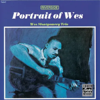 Portrait Of Wes by Wes Montgomery Trio