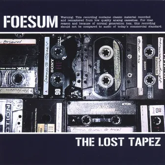 The Lost Tapez by Foesum