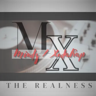 The Realness by Mindz