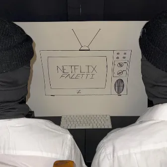 NETFLIX by Faletti