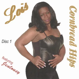 Cornbread Hips by Lois