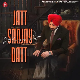 Jatt Sanjay Datt by Jaswant Seerha