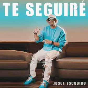 Te Seguire by Josue Escogido