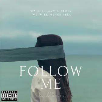 Follow Me by TRYX