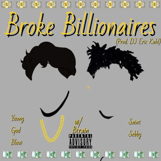 Broke Billionaires