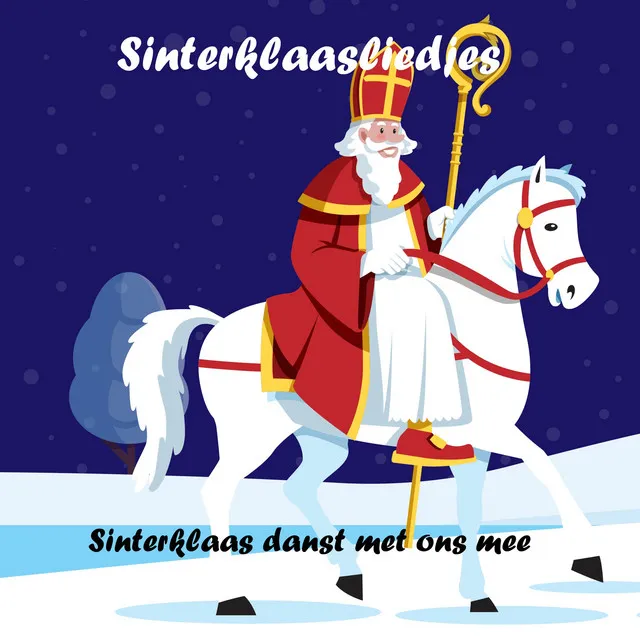 Sinterklaas danst met ons mee - 2021 nieuwe stijl