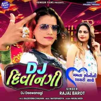 DJ Deewanagi by Rajal Barot