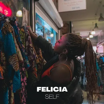 Self by Felicia