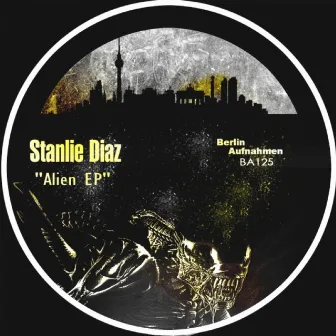 Alien EP by Stanlie Diaz