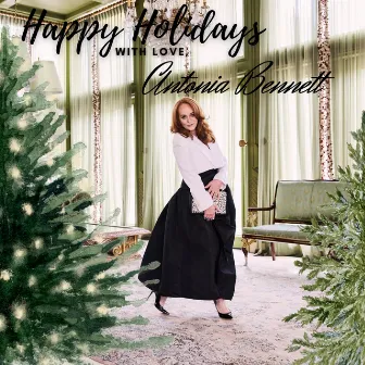 Happy Holidays With Love by Antonia Bennett