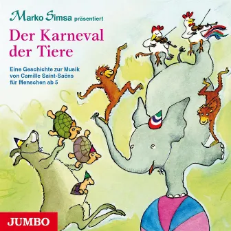 Der Karneval der Tiere by Marko Simsa