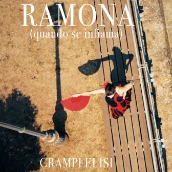 Ramona (quando se infiama) by Massimiliano Maxino Cernecca