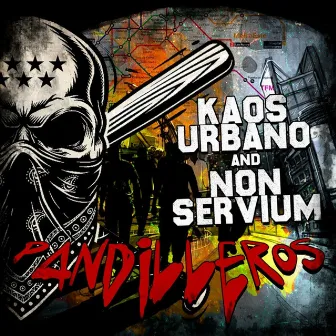 Pandilleros by Non Servium