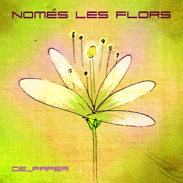 Damunt de tu només les flors