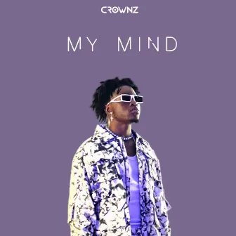 My Mind by Crownz