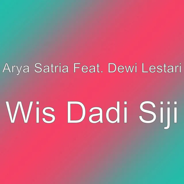 Wis Dadi Siji