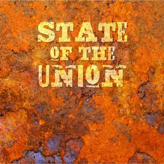 State of the Union by State Of The Union