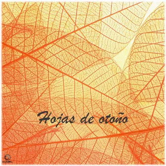 Hojas de otoño by Musica Relajante