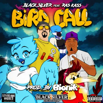 Bird Call (feat. Ras Kass) by Black Silver