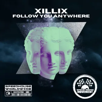 Follow You Anywhere by XilliX