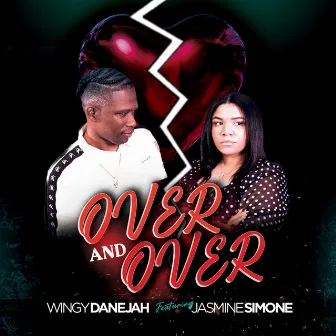 Over and Over by Wingy Danejah