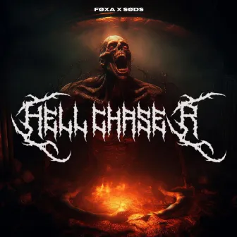 HELL CHASER by FØXA