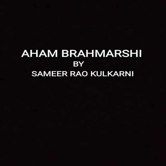 Aham brahmarsmi