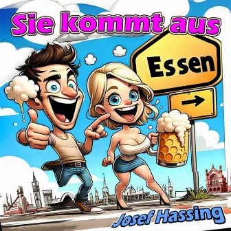 Sie kommt aus Essen by Josef Hassing