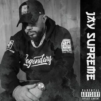 Legendary by Jay Supreme