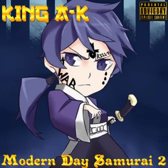 Modern Day Samurai 2 by KING A-K