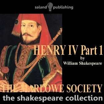 Henry IV Part I by The Marlowe Society