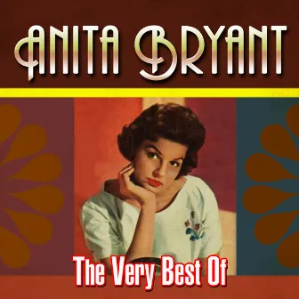 The Very Best Of by Anita Bryant