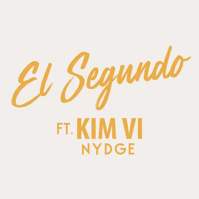 El Segundo (feat. Kim Vi)