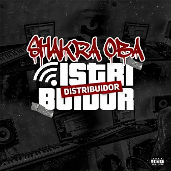 Distribuidor by Shakra Oba