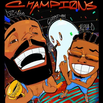 Champions by DTC Vibe