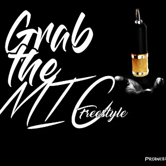 Grab the mic freestyle ep 10 by Bobly