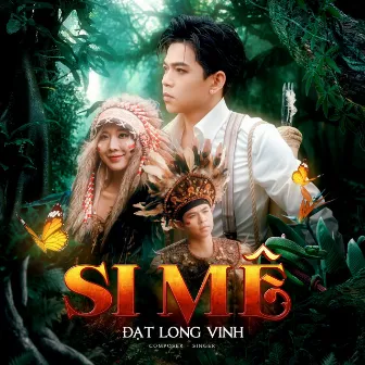 Si Mê by Đạt Long Vinh