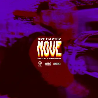 Move by Dre Carter