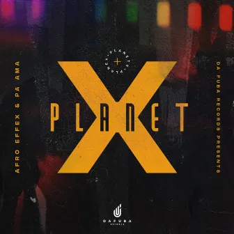 Planet X by Pa Ama