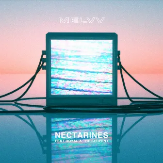 Nectarines (feat. Royal & the Serpent) by MELVV