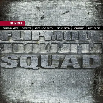 The Imperial by Flipmode Squad