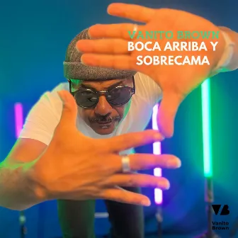 Boca Arriba y Sobrecama by Vanito Brown